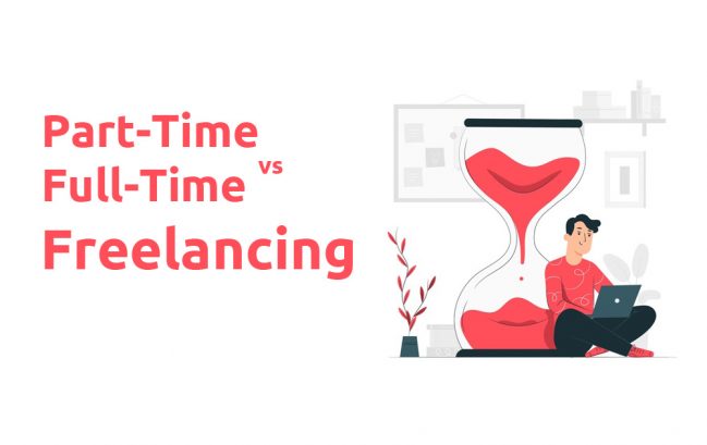 part time vs full time freelancing