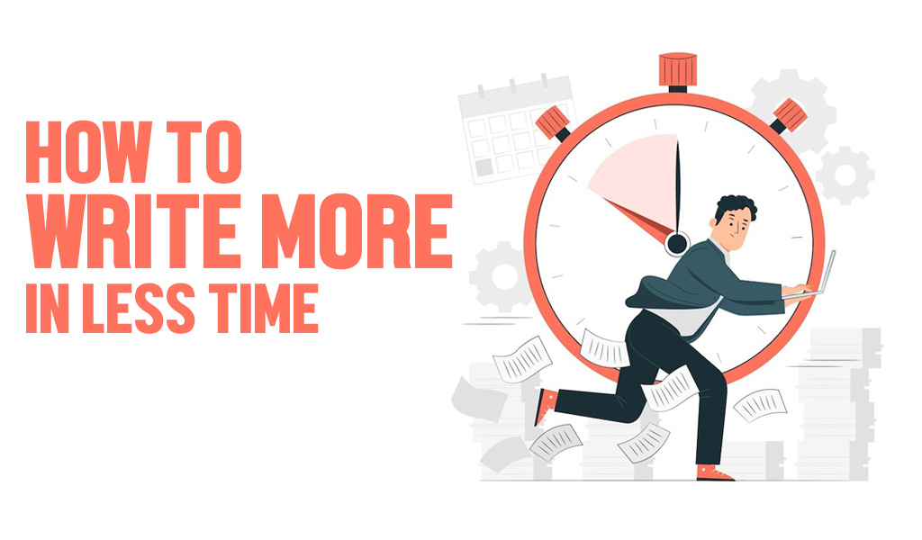write more in less time
